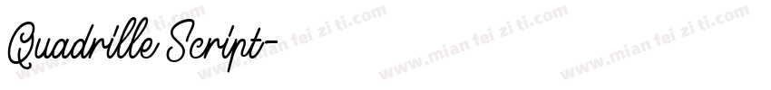 Quadrille Script字体转换